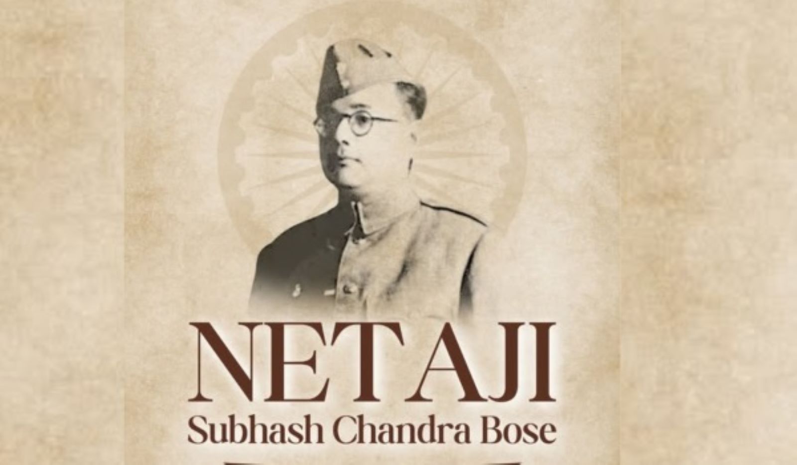 Birth anniversary of Netaji Subhas Chandra Bose: 23 January